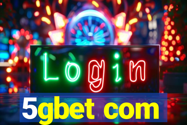 5gbet com